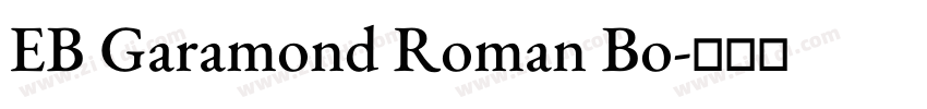 EB Garamond Roman Bo字体转换